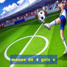 menos de 4 gols o que significa